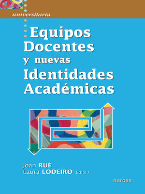 cover image of Equipos Docentes y nuevas Identidades Académicas